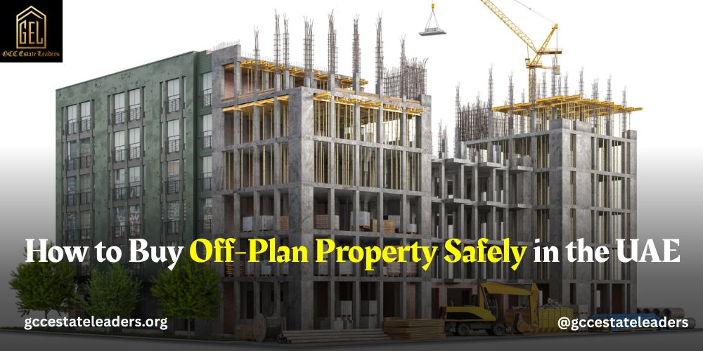How to Buy Off-Plan Property Safely in the UAE