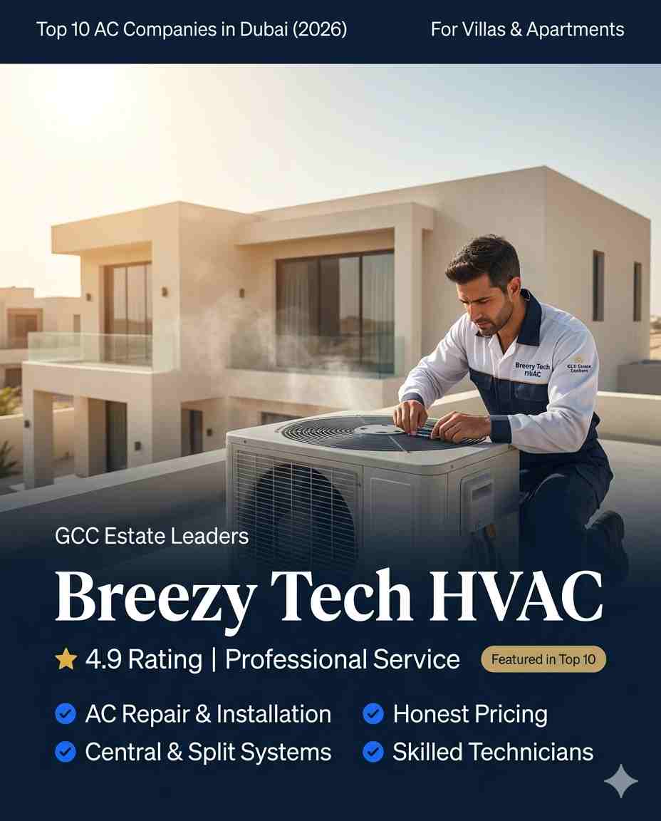Top 10 AC Companies in Dubai for Villas & Apartments - 2026 Edition 7 HVAC service company Dubai Breezy Tech technician inspecting split AC system residential maintenance